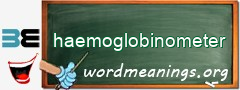 WordMeaning blackboard for haemoglobinometer